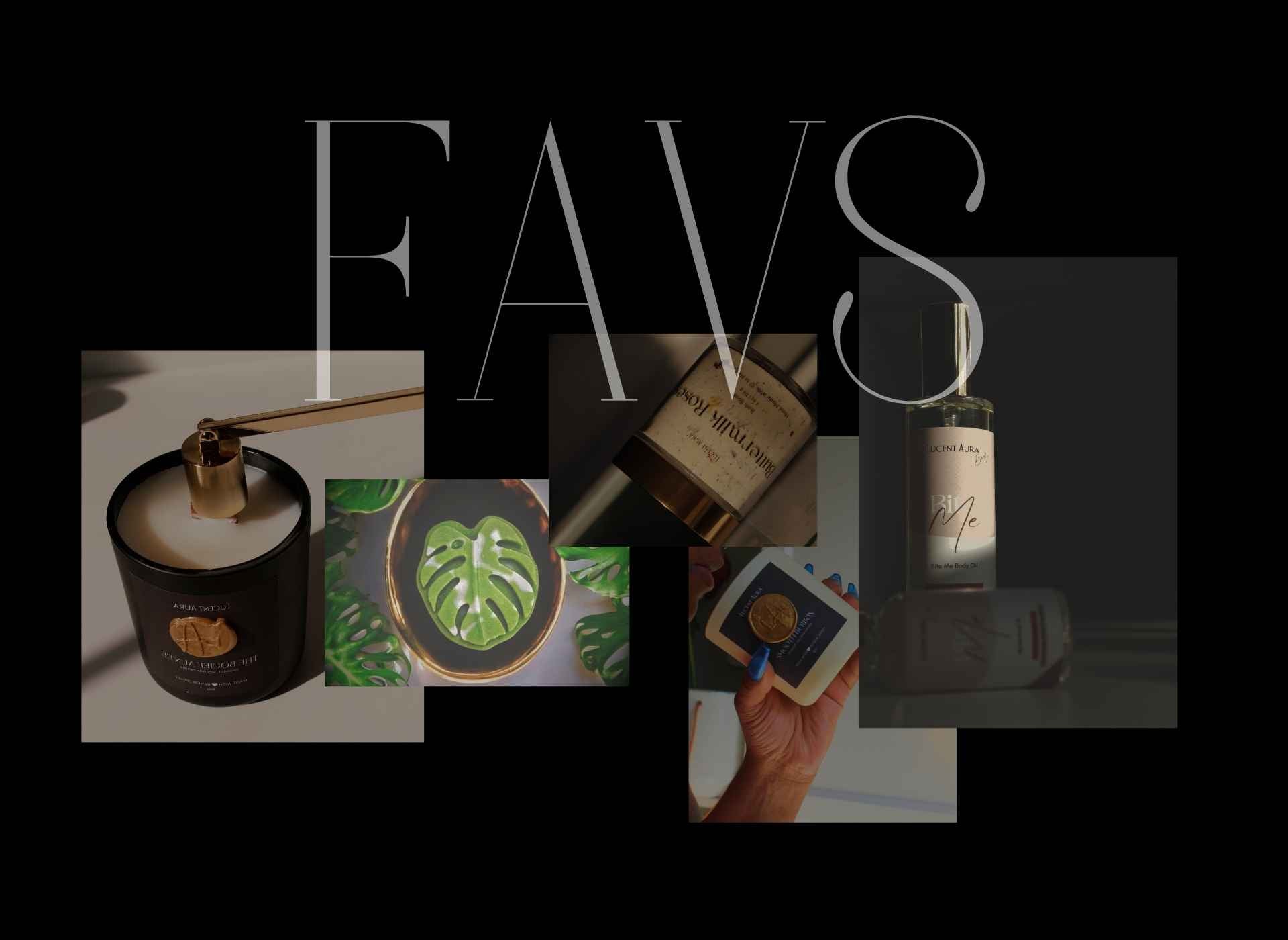 Collage of various products with 'Favs' text overlay on a black background