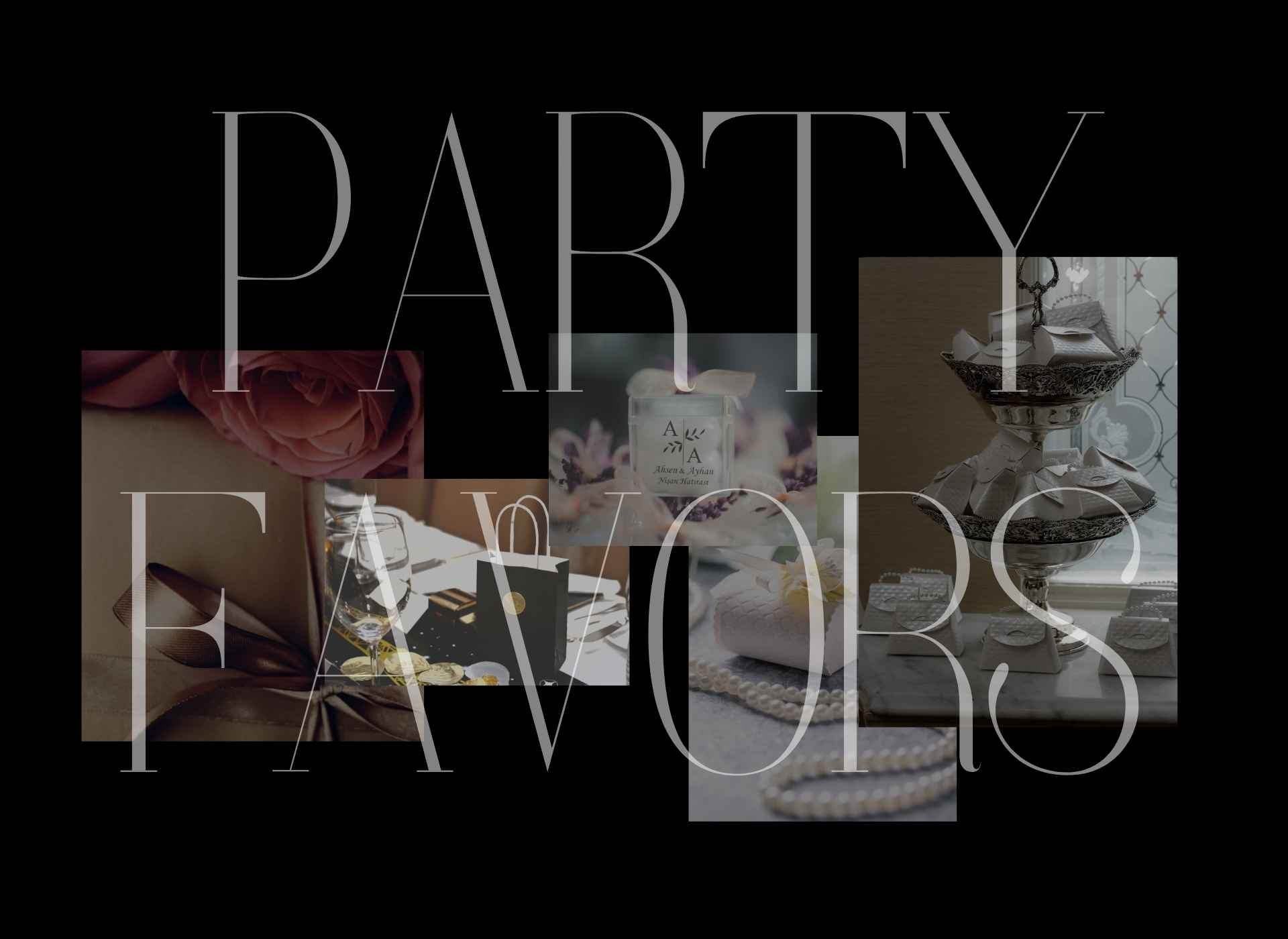 Text 'PARTY FAVORS' with images of party items on a black background